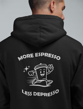 Load image into Gallery viewer, MORE ESPRESSO LESS DEPRESSO HOODY