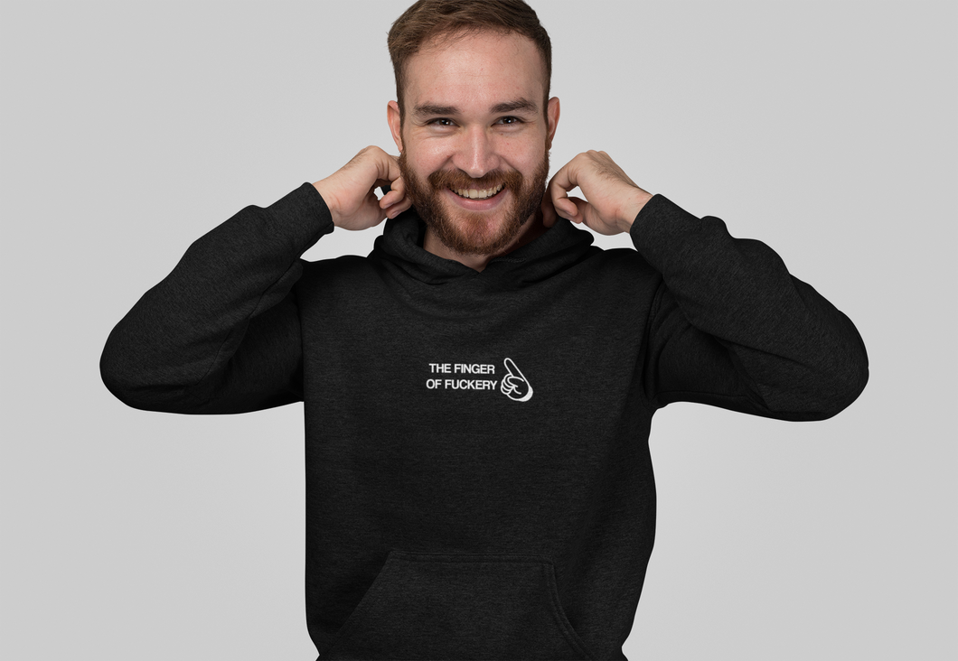 THE FINGER OF FUCKERY HOODY